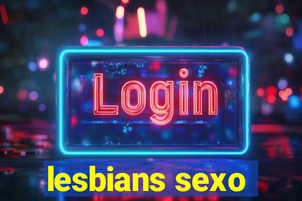 lesbians sexo